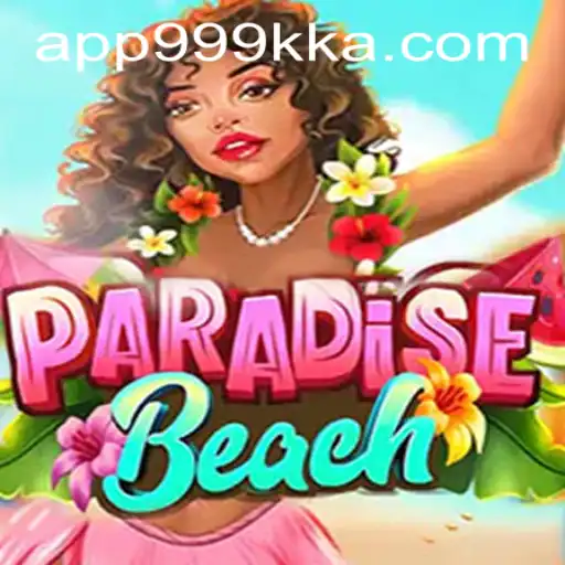 Explore the Enchanting World of ParadiseBeach: Adventure Awaits with 999kka PH Login